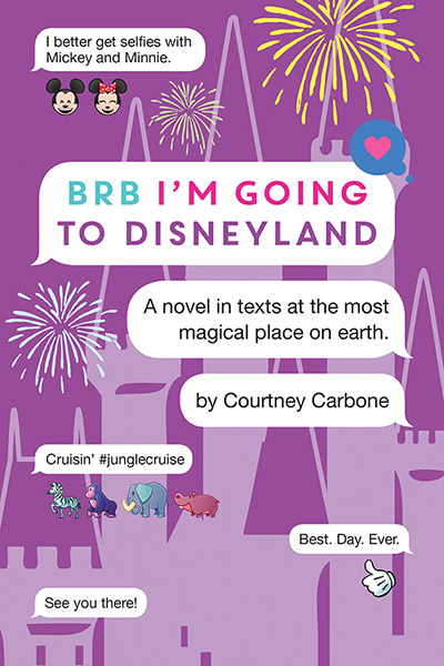 BRB I’m Going To Disneyland – Jessica Dacher